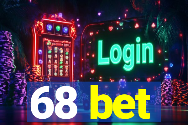 68 bet